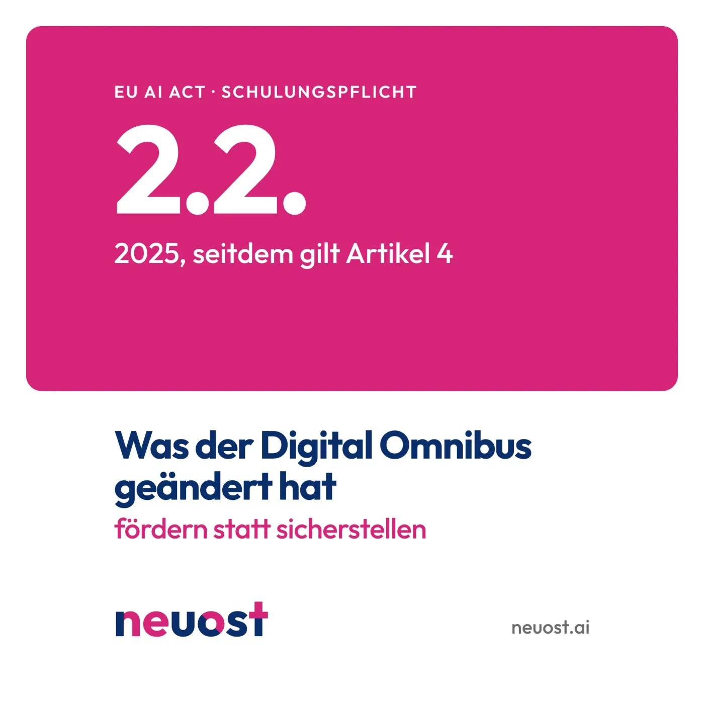 EU AI Act Schulungspflicht: ab wann sie gilt und was der Digital Omnibus geändert hat. Titelbild mit dem Datum 2.2.2025