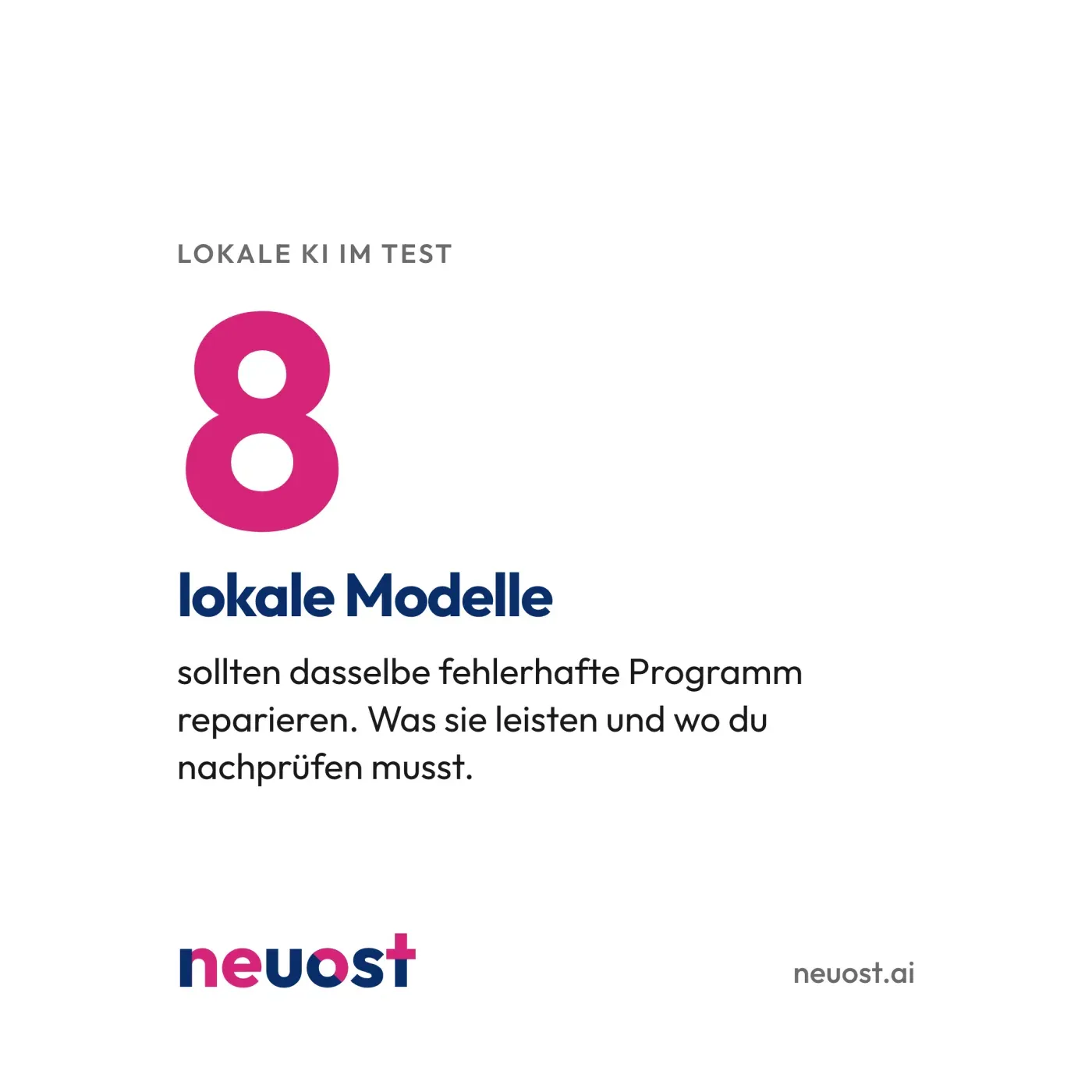 Lokale KI-Modelle zum Programmieren: was sie leisten und wo du nachprüfen musst. Titelbild mit der Zahl 8 für 8 Modelle