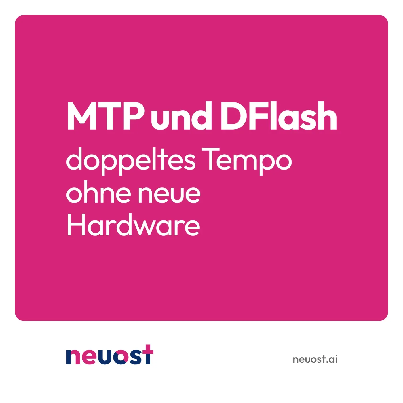 MTP und DFlash: Wenn Software schneller wird als die nächste Grafikkarte. Titelbild mit dem Satz: doppeltes Tempo