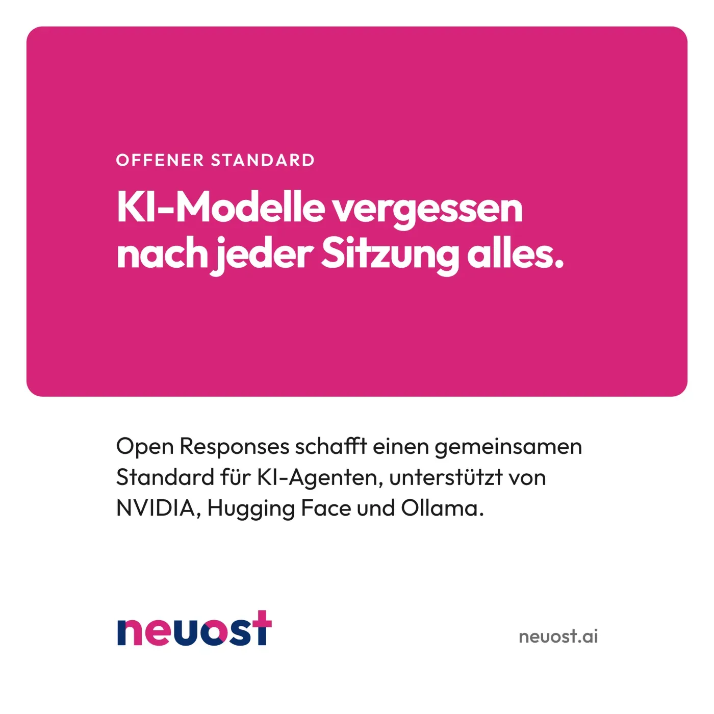 Open Responses: Der neue Standard gegen das KI-Gedächtnisproblem. Titelbild mit dem Satz: KI-Modelle vergessen alles