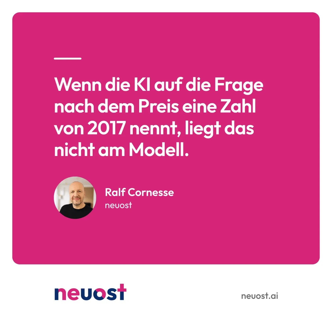 Warum die beste KI an deiner Ablage scheitert. Titelbild mit einem Zitat von Ralf Cornesse zu veralteten Zahlen